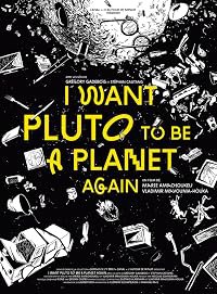 I Want Pluto to Be a Planet Again poster