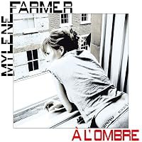 Mylène Farmer: A l'ombre poster