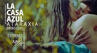 La Casa Azul: Ataraxia poster