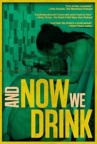 And Now We Drink poster